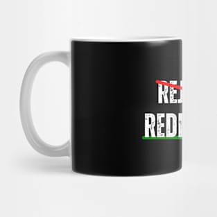 Not rejected just redirected Christian Mug